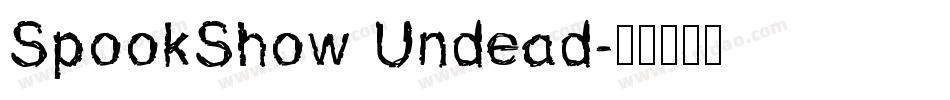 SpookShow Undead字体转换